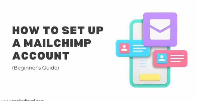 How to Set Up a Mailchimp Account