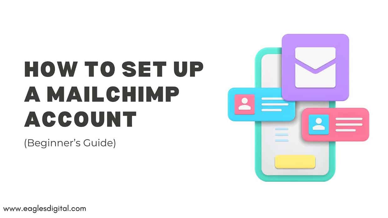 How to Set Up a Mailchimp Account