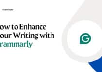 How To Improve Your Writing With Grammarly: Tips & Tricks