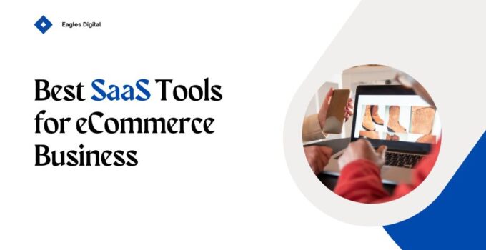 Best SaaS Tools for eCommerce Business