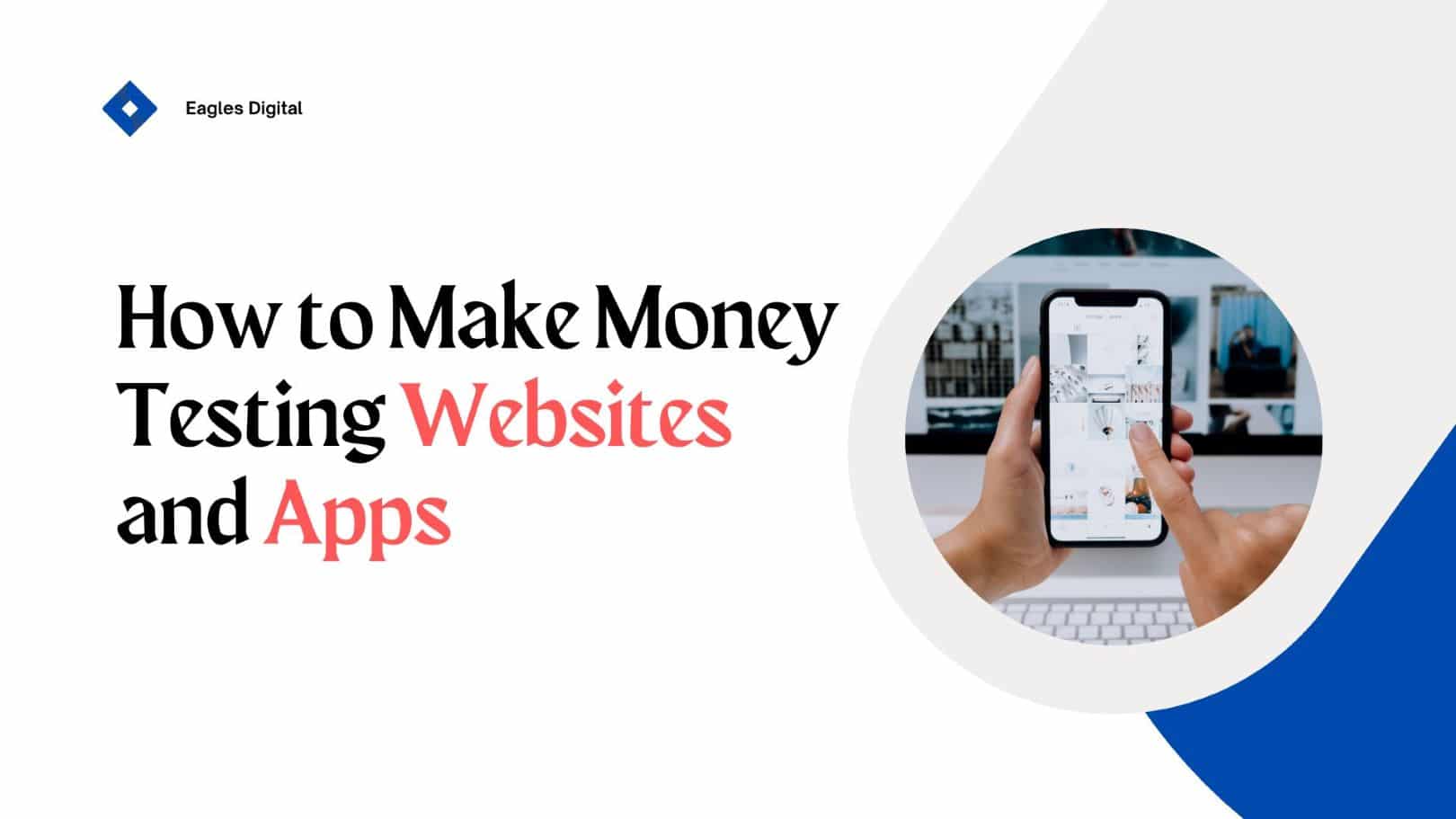 How to Make Money Testing Websites and Apps