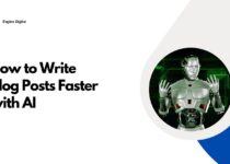 How to Write Better Blog Posts Faster with AI