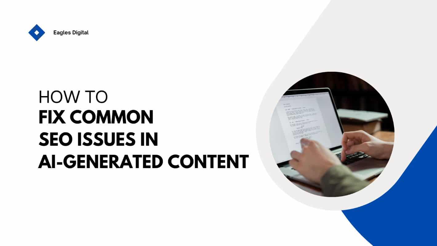 SEO Issues in AI-Generated Content