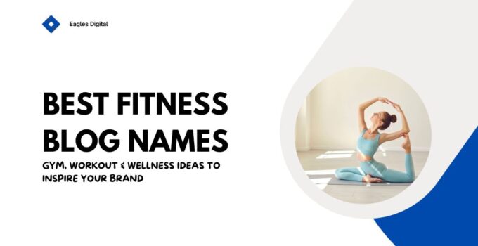 Best Fitness Blog Names