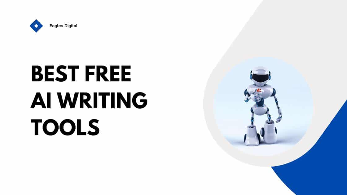 Best Free AI Writing Tools 