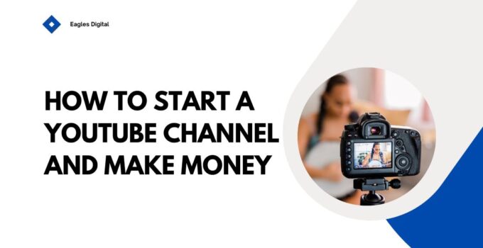 How to Start a YouTube Channel