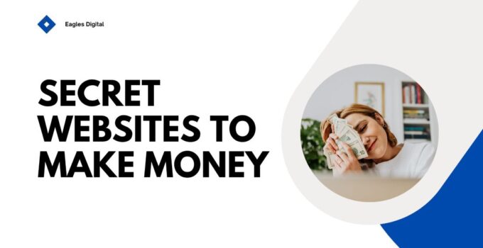 Secret Websites to Make Money