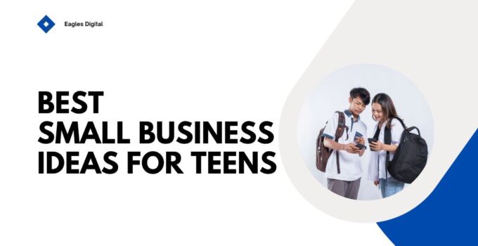 Best Small Business Ideas for Teens
