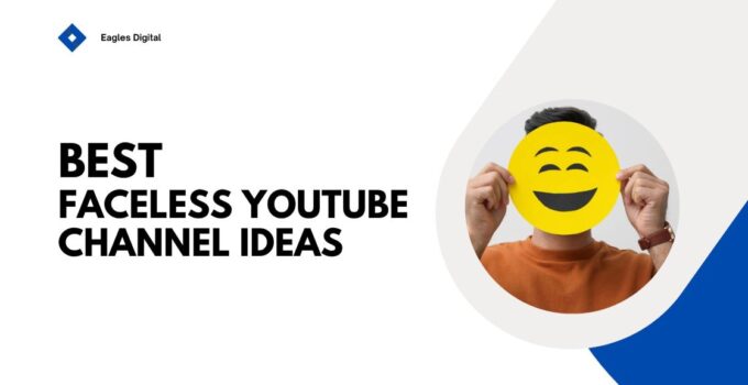 Faceless YouTube channel ideas
